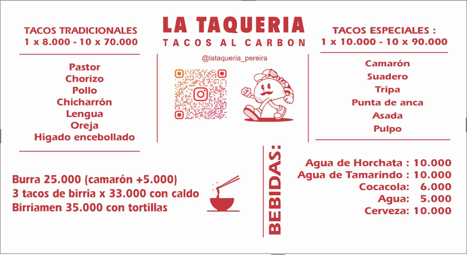 Menú completo La Taquería Pereira - Tacos tradicionales, especiales, birria, bebidas y precios
